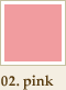 02.pink